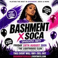 Bashment X Soca - Shoreditch Party - Everyone Free Before 12AM event flyer