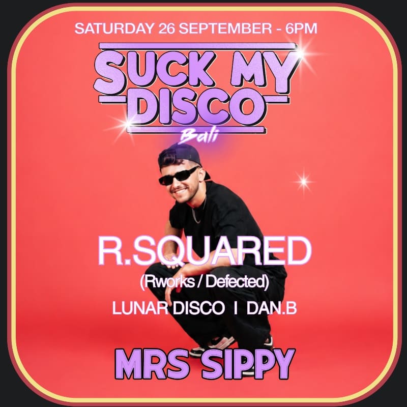 SUCK MY DISCO presents R.SQUARED event flyer