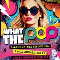 Popworld Watling Street - Every Saturday event flyer