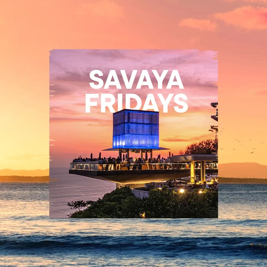 SAVAYA FRIDAY event flyer