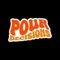 POUR DECISIONS - Free Day Party event flyer
