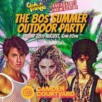The 80s Summer Outdoor Party: CAMDEN (18+), 6pm-10pm event flyer