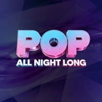 Pop All Night Long - Limited Free Tickets event flyer